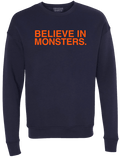 BELIEVE IN MONSTERS. (CREW SWEATSHIRT) - OBVIOUS SHIRTS.