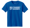 BIG FANSBY OF DANSBY. (YOUTH) - OBVIOUS SHIRTS