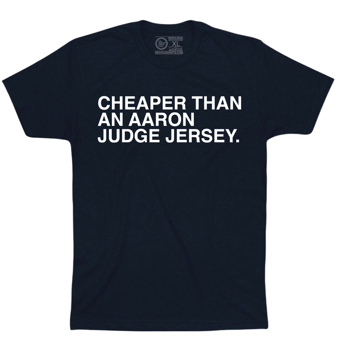 CHEAPER THAN AN AARON JUDGE JERSEY.