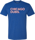 CHICAGO DUBS. (2-COLOR) - OBVIOUS SHIRTS