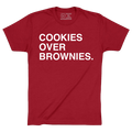 COOKIES OVER BROWNIES. - OBVIOUS SHIRTS
