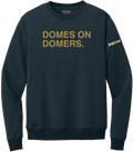 DOMES ON DOMERS (CREW SWEATSHIRT) - OBVIOUS SHIRTS