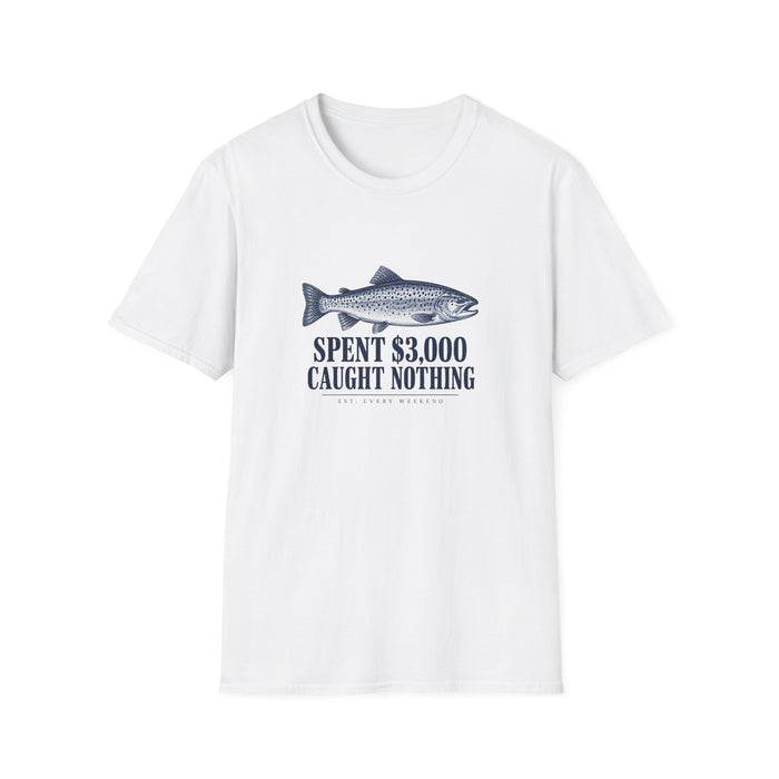 Fishing T-Shirt — “Spent 3,000 Caught Nothing” Funny Angler Tee