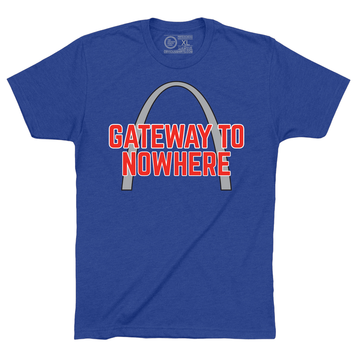 GATEWAY TO NOWHERE. - OBVIOUS SHIRTS
