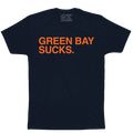 GREEN BAY SUCKS. - OBVIOUS SHIRTS