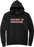 HOCKEY IS AWESOME. (HOODED SWEATSHIRT) - OBVIOUS SHIRTS