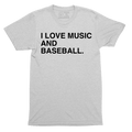 I LOVE MUSIC AND BASEBALL. - OBVIOUS SHIRTS