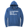 I'D RATHER BE AT WRIGLEY. (HOODED SWEATSHIRT) - OBVIOUS SHIRTS