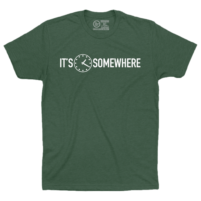 IT'S 1:20 SOMEWHERE. - OBVIOUS SHIRTS