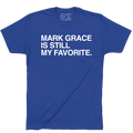 MARK GRACE IS STILL MY FAVORITE. - OBVIOUS SHIRTS