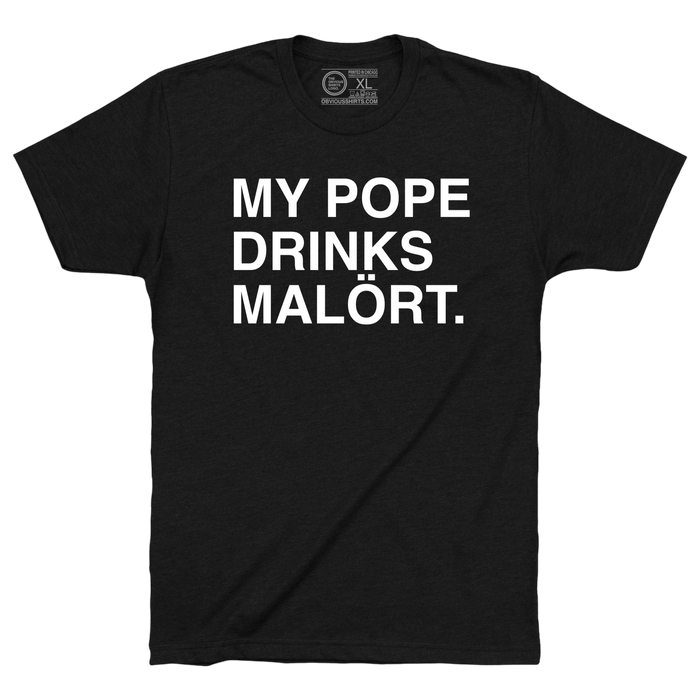 My Pope Drinks Malört shirt by Obvious Shirts