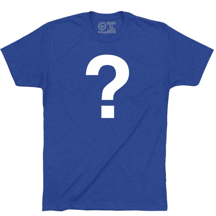 MYSTERY SHIRT! - OBVIOUS SHIRTS