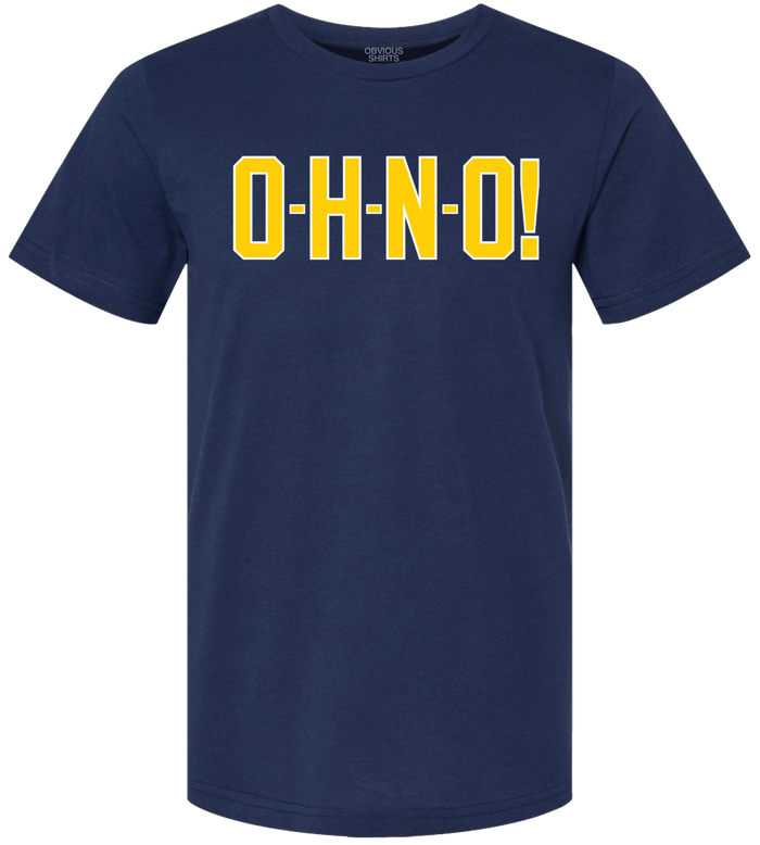 O - H - N - O! - OBVIOUS SHIRTS
