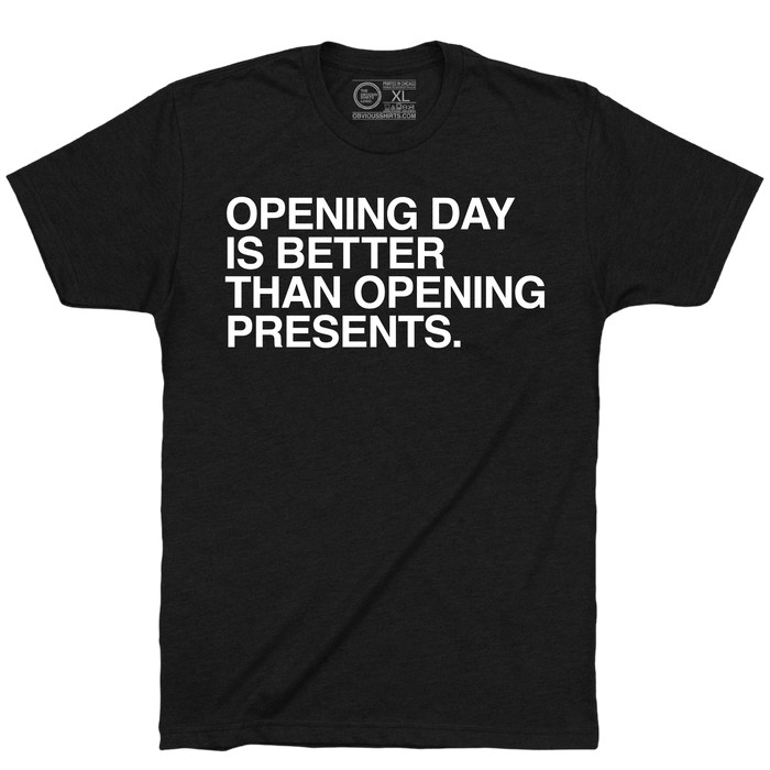 Additional view of Opening Day is Better than Opening Presents shirt by Obvious Shirts