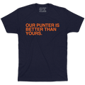 OUR PUNTER IS BETTER THAN YOURS. - OBVIOUS SHIRTS
