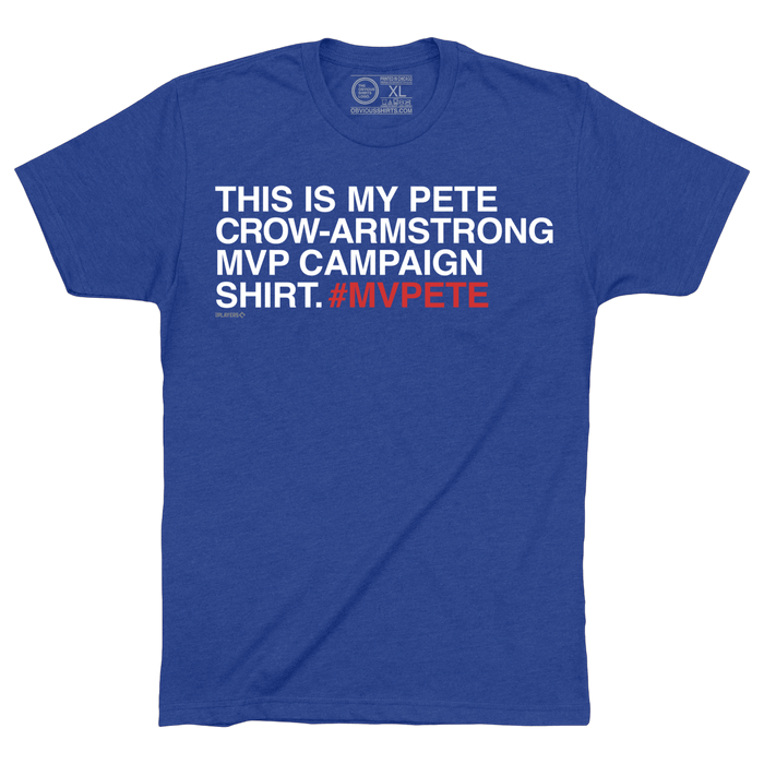 PETE CROW - ARMSTRONG MVP CAMPAIGN SHIRT. - OBVIOUS SHIRTS