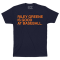 RILEY GREENE IS GOOD AT BASEBALL. - OBVIOUS SHIRTS