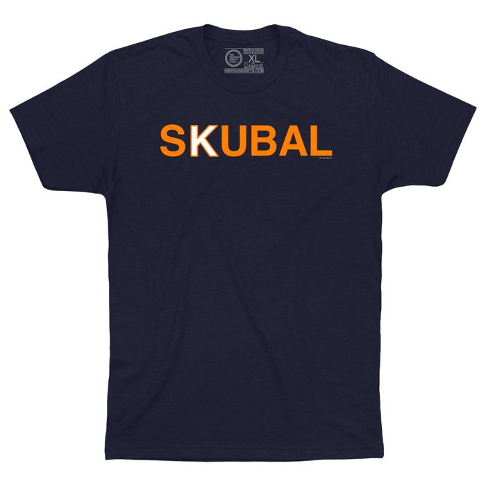 SKUBAL: EMPHASIS ON THE K - OBVIOUS SHIRTS