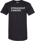 STRUCKOUT CANCER. (100% DONATED) - OBVIOUS SHIRTS