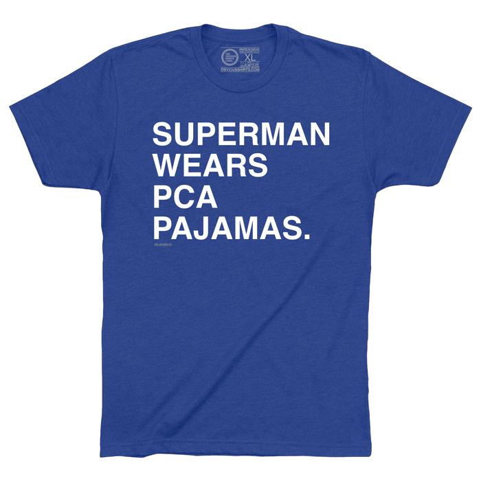 Superman Wears PCA Pajamas shirt featuring Pete Crow-Armstrong by Obvious Shirts