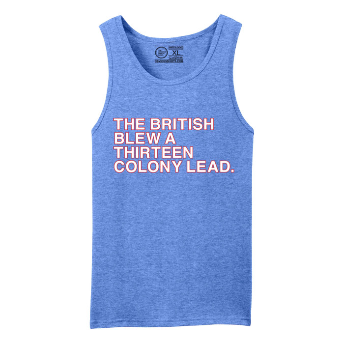 THE BRITISH BLEW A THIRTEEN COLOLY LEAD (MENS TANK) - OBVIOUS SHIRTS
