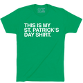 THIS IS MY ST. PATRICK'S DAY SHIRT. - OBVIOUS SHIRTS