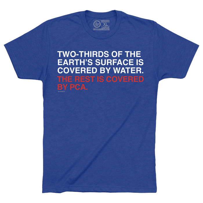 Two-Thirds of the Earth's Surface is Covered in Water, the Rest is Covered by PCA shirt featuring Pete Crow-Armstrong
