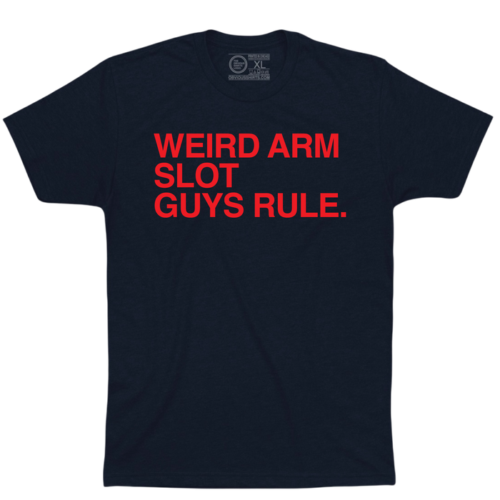 WEIRD ARM SLOT GUYS RULE. (CUSTOMIZE) - OBVIOUS SHIRTS